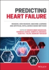 Image for Predicting heart failure  : invasive, non-invasive,machine learning and artificial intelligence based methods