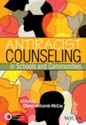 Image for Antiracist Counseling in Schools and Communities