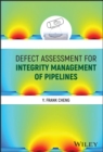 Image for Defect assessment for integrity management of pipelines