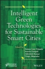 Image for Intelligent Green Technologies for Sustainable Smart Cities