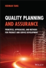 Image for Quality Planning and Assurance: Principles, Approaches, and Methods for Product and Service Development