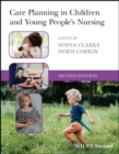 Image for Care Planning in Children and Young People's Nursing