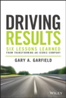 Image for Driving results: six lessons learned from transforming an iconic company