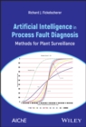 Image for Artificial intelligence in process fault diagnosis  : methods for plant surveillance