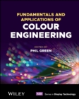 Image for Fundamentals and Applications of Colour Engineering