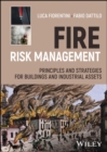 Image for Fire risk management  : principles and strategies for buildings and industrial assets