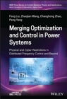 Image for Merging Optimization and Control in Power Systems