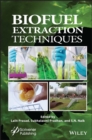Image for Biofuel extraction techniques  : biofuels, solar, and other technologies