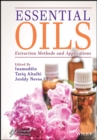 Image for Essential oils  : extraction methods and applications
