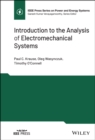Image for Introduction to the Analysis of Electromechanical Systems