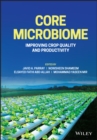 Image for Core microbiome  : improving crop quality and productivity
