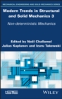 Image for Modern trends in structural and solid mechanics.: (Non-deterministic mechanics) : 3,