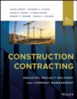 Image for Construction contracting  : industry, project delivery, and company management