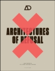 Image for Architectures of refusal