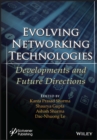 Image for Evolving networking technologies  : developments and future directions