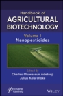 Image for Handbook of agricultural biotechnology.: (Nanopesticides) : Volume 1,