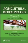 Image for Handbook of agricultural biotechnology.: (Nanoinsecticides) : Volume 4,