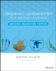 Image for Organic Chemistry as a Second Language: Second Semester Topics
