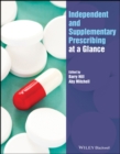 Image for Independent and supplementary prescribing at a glance