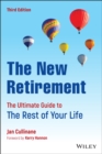 Image for The new retirement: the ultimate guide to the rest of your life