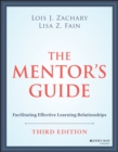 Image for The mentor&#39;s guide  : facilitating effective learning relationships