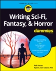 Image for Writing Sci-Fi, Fantasy, &amp; Horror For Dummies