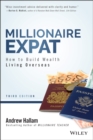 Image for Millionaire expat  : how to build wealth living overseas