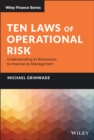 Image for Ten laws of operational risk  : understanding its behaviours to improve its management