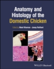Image for Anatomy and Histology of the Domestic Chicken