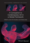 Image for A Companion to Contemporary Art in a Global Framework
