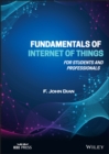 Image for Fundamentals of Internet of things: for students and professionals