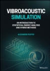 Image for Vibroacoustic simulation  : an introduction to statistical energy analysis and hybrid methods