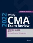 Image for Wiley CMA Exam Review 2022 Part 2 Study Guide: St Strategic Financial Management Set (1-year access)