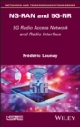 Image for NG-RAN and 5G-NR: 5G Radio Access Network and Radio Interface