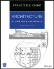 Image for Architecture  : form, space, &amp; order