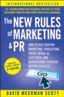 Image for The new rules of marketing and PR  : how to use content marketing, podcasting, social media, AI, live video, and newsjacking to reach buyers directly