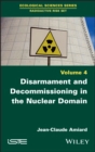 Image for Disarmament and Decommissioning in the Nuclear Domain