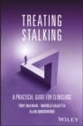 Image for Treating stalking  : a practical guide for clinicians
