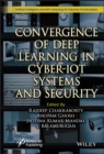 Image for Convergence of deep learning in cyber-IoT systems and security