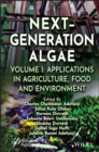 Image for Next-generation algaeVolume 1,: Applications in agriculture, food and environment