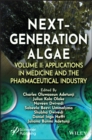 Image for Next-generation algaeVolume 2,: Applications in medicine and the pharmaceutical industry