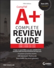 Image for CompTIA A+ complete review guide  : core 1 exam 220-1101 and core 2 exam 220-1102