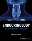 Image for Endocrinology  : pathophysiology to therapy
