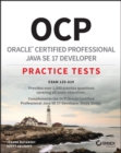 Image for OCP Oracle Certified Professional Java SE 17 developer practice tests  : exam 1Z0-829