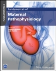 Image for Fundamentals of Maternal Pathophysiology
