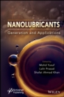 Image for Nanolubricants : Generation and Applications: Generation and Applications