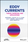 Image for Eddy Currents: Theory, Modeling, and Applications