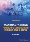 Image for Statistical Thinking for Non-Statisticians in Drug Regulation