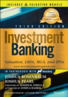 Image for Investment banking  : valuation, LBOs, M&amp;A, and IPOs