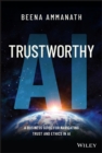 Image for Trustworthy AI: a business guide for navigating trust and ethics in AI